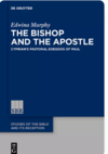 Murphy E.  The Bishop and the Apostle